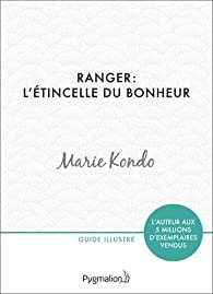 Ranger : L'tincelle du bonheur par Marie Kondo