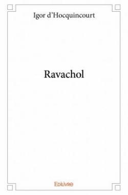 Ravachol par Igor d' Hocquincourt