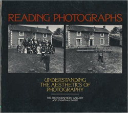 Reading Photographs: Understanding the Aesthetics of Photography par Jonathan Bayer