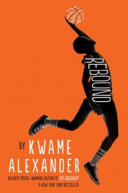 Rebound par Kwame Alexander