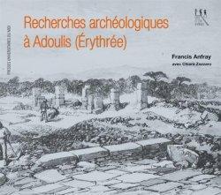 Recherches archologiques  Adoulis (Erythre) par Anfray Francis