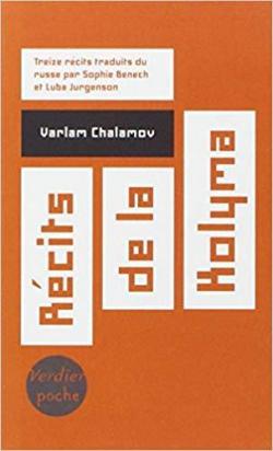 Récits de la Kolyma par Varlam Chalamov