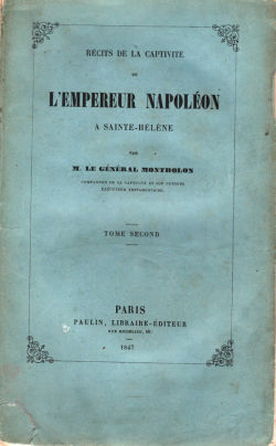 Rcits de la captivit de l'empereur Napolon  Sainte-Hlne, tome II par Charles-Tristan de Montholon