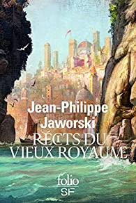 Récits du Vieux Royaume : Janua vera - Gagner la guerre par Jean-Philippe Jaworski