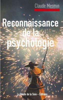 Reconnaissance de la psychologie par Claude Mesmin
