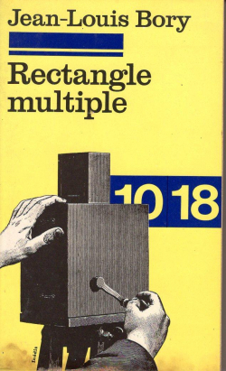 Rectangle multiple : 1975-1976 par Jean-Louis Bory