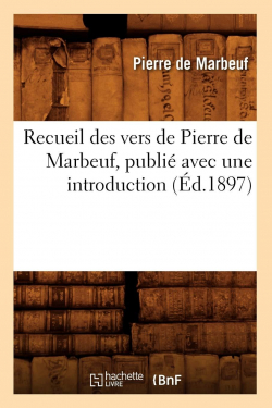 Recueil des vers par Pierre de Marbeuf