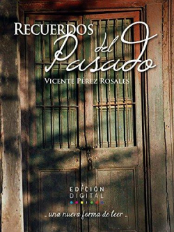 Recuerdos del pasado (1814-1860) par Vicente Prez Rosales