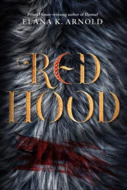 Red Hood par Elana K. Arnold