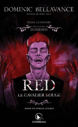 Red Le Cavalier Rouge par Dominic Bellavance
