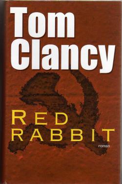 Red Rabbit par Tom Clancy