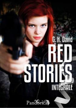 Red Stories - Intgrale par G. H. David
