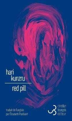 Red pill  par Hari Kunzru