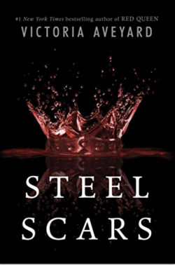 Red Queen, tome 0.2 : Steel scars par Victoria Aveyard