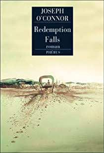 Redemption Falls par Joseph O\'Connor