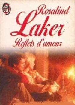 Reflets d'amour par Rosalind Laker