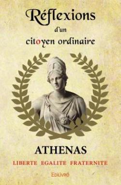 Rflexions d'un citoyen ordinaire par  Athenas