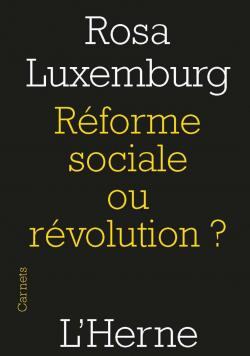 Réforme sociale ou révolution ? par Rosa Luxemburg