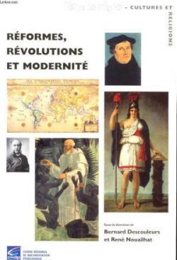Rformes, rvolutions et modernit par Patrick Cabanel