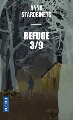 Refuge 3/9 par Anna Starobinets