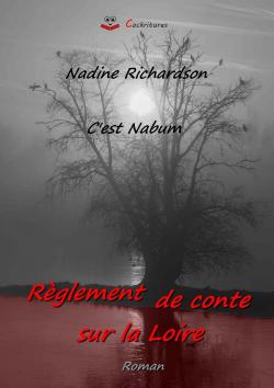 Rglement de Conte sur la Loire par Nadine Richardson