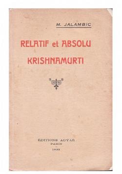 Relatif et absolu Krishnamurti par M. Jalambic
