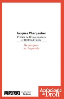 Remarques sur la parole par Jacques Charpentier