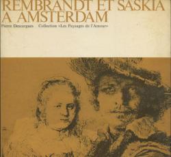 Rembrandt et Saskia  Amsterdam par Pierre Descargues