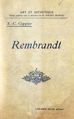 Rembrandt - Art et Esthtique par Charles-Andr Coppier