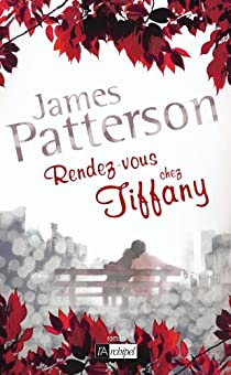 Rendez-vous chez Tiffany par James Patterson