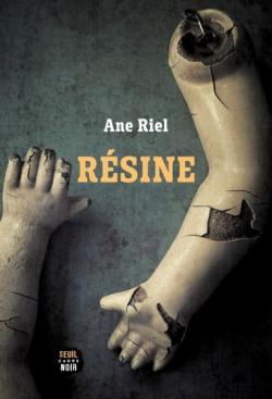 Résine - Ane Riel - Babelio