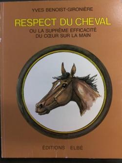 Respect du cheval par Yvan Benoist-Gironire