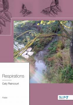 Respirations par Caty Raincourt