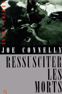 Ressusciter les morts par Joe Connelly