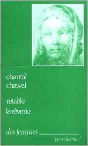 Retable - La rverie par Chantal Chawaf
