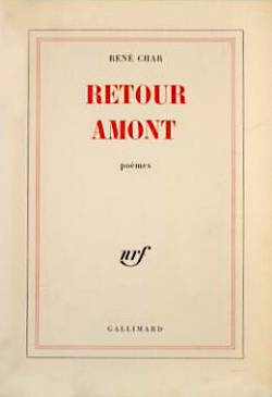 Retour Amont par Ren Char