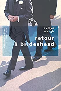 Retour à Brideshead par Evelyn Waugh