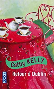 Retour  Dublin par Cathy Kelly