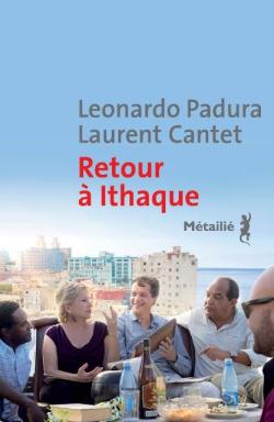 Retour  Ithaque par Leonardo Padura