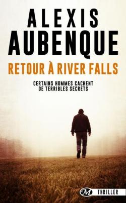 Retour  River Falls par Alexis Aubenque