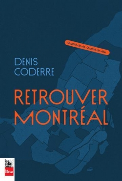 Retrouver Montral par Denis Coderre