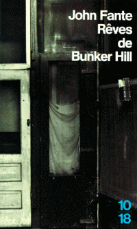 Rêves de Bunker Hill par Fante
