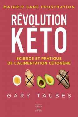 Rvolution Kto par Gary Taubes