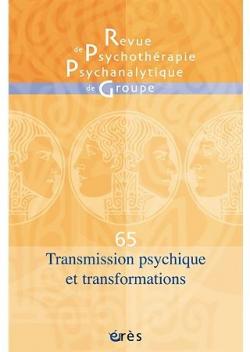 Revue de psychothrapie psychanalytique de groupe, n65 par Revue de Psychothrapie