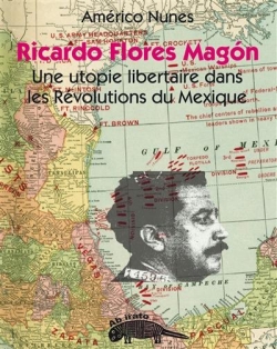 Ricardo Flores Magon par Amrico Nunes
