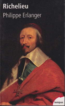 Richelieu - Intgrale Perrin par Philippe Erlanger