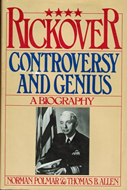 Rickover: Controversy and Genius: A Biography par Norman Polmar