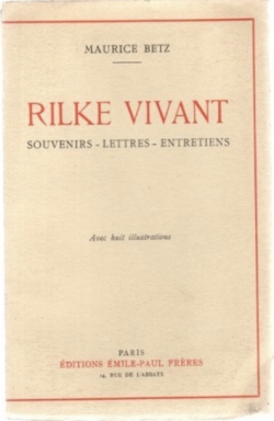 Rilke vivant par Maurice Betz