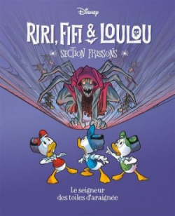 Riri, Fifi & Loulou - Section frissons, tome 7 : Le seigneur des toiles d'araignes par Walt Disney