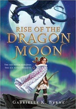 Rise of the Dragon Moon par Gabrielle K. Byrne
